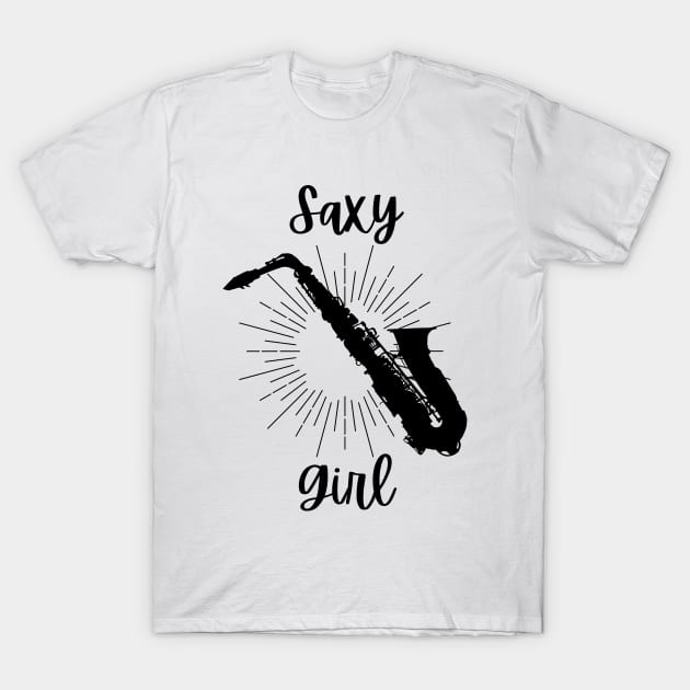 Saxy Girl - Black Version - Saxophone Player Funny Puns Saxophonist Sax Humor T-Shirt by Millusti